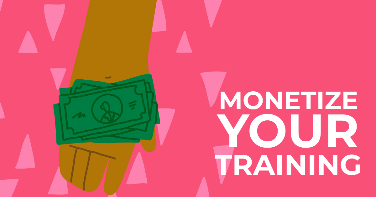 How to Monetize Your Training Programs cover image